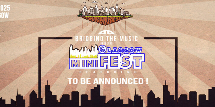 Glasgow miniFEST 5/28/25